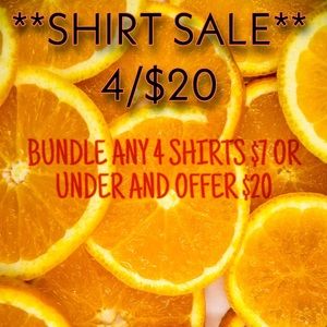 SHIRT SALE 4/$20
